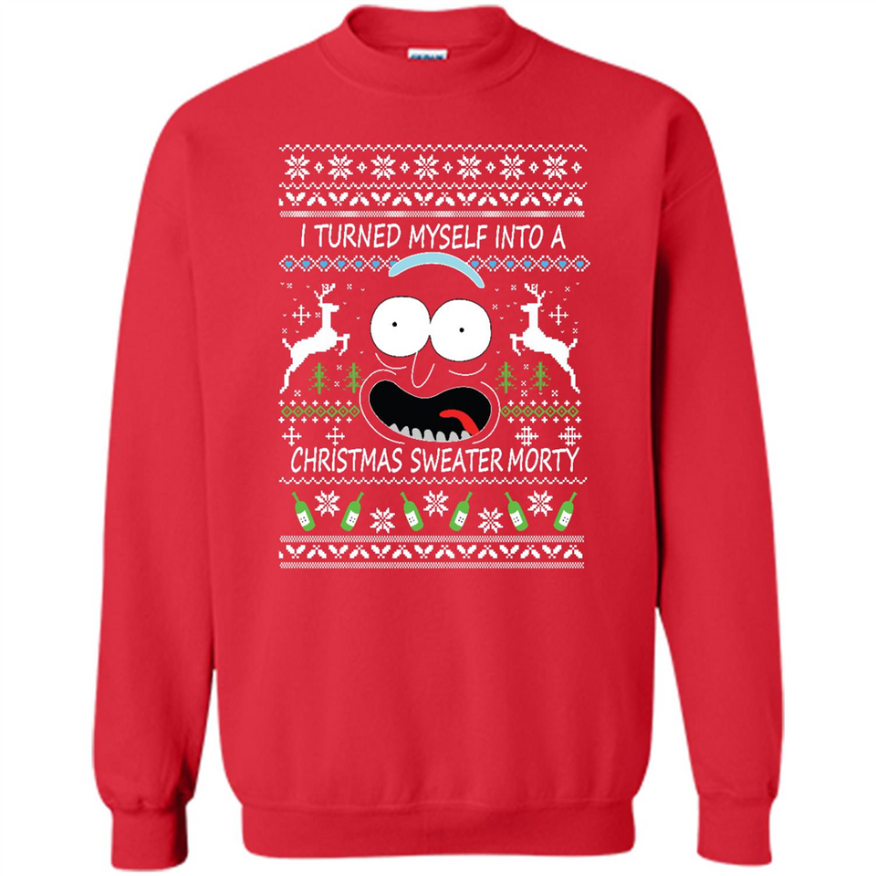 RICK AND MORTY-I TURNED MYSELF INTO A CHRISTMAS SWEATER MORTY UGLY XMAS SWEATER