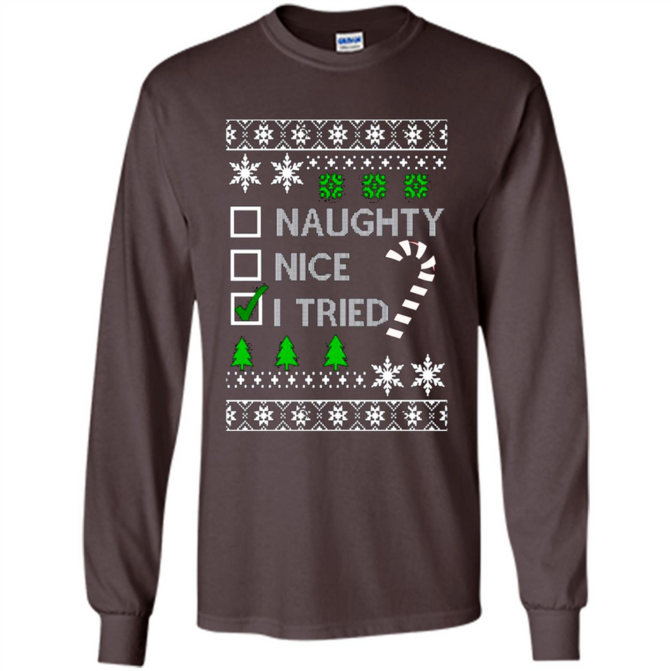 Naughty Nice I Tried Christmas sweatshirt PINGPONG