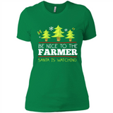 Be Nice to Farmer Santa Watching Christmas - Ladies' Boyfriend T-Shirt