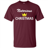 Notorious Christmas - Funny Ls - Shirt