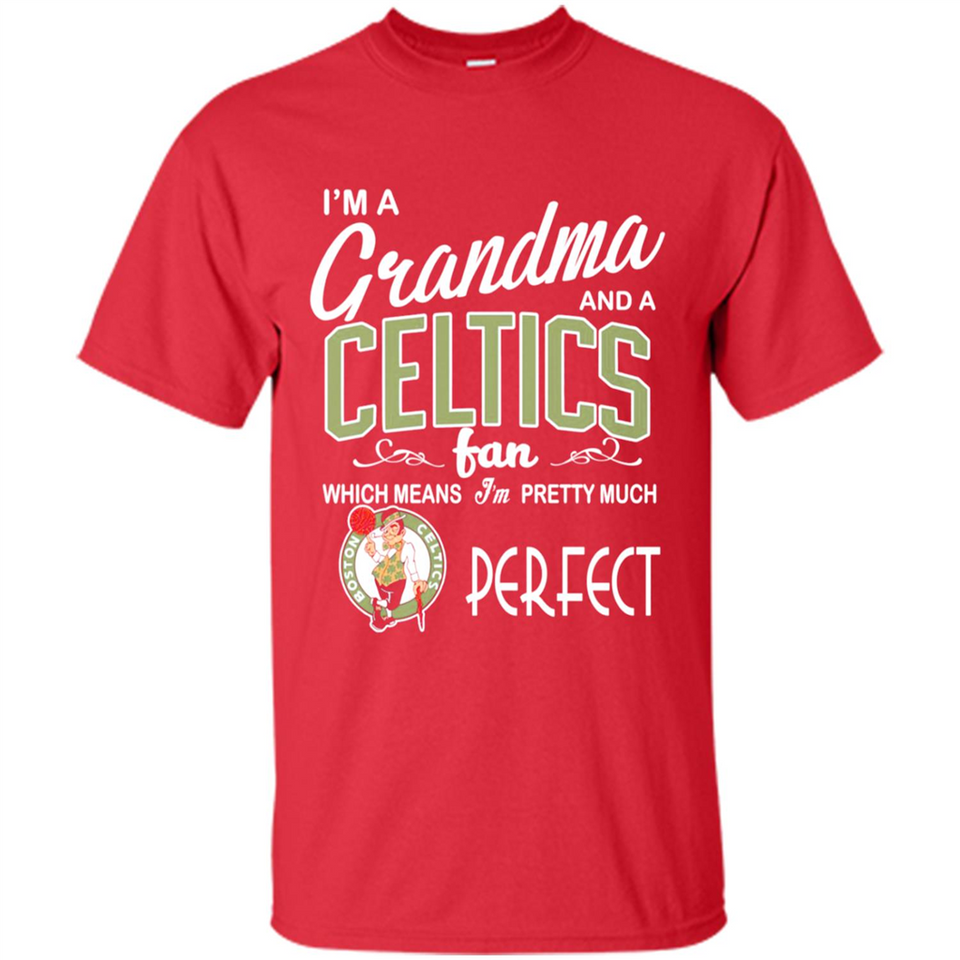 I'M A Grandma And A Boston Celtics Fans