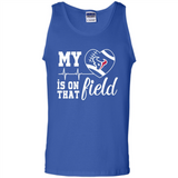 Houston Texans Football My Heart is on that Field - Tank Top