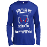 Don't Ask Me Why I'm A Washington Capitals Fan Ask Yourself