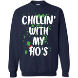 Chillin With My Ho's Funny Christmas - Sweatshirt