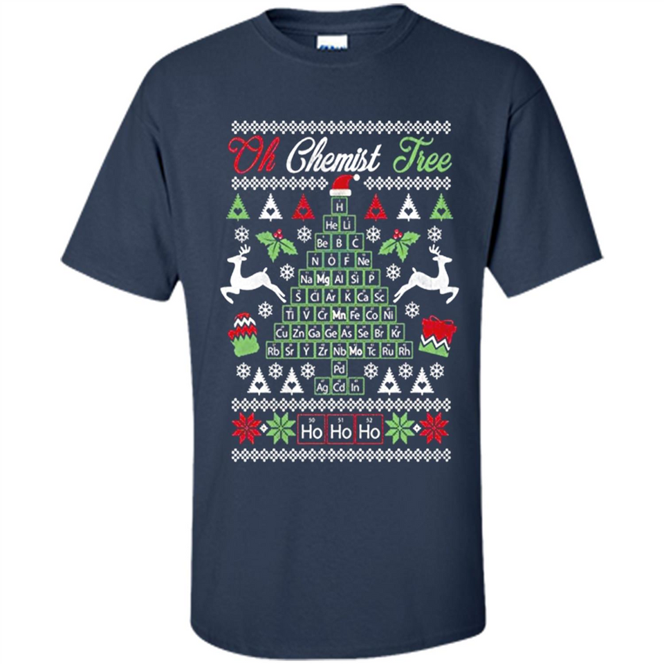 Chemist Tree Shirt Oh Chemistry Tree Ugly Christmas - Shirt