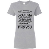 Don't Mess With Me My Grandma Is Crazy And She Will Slap You - Ladies Short-Sleeve