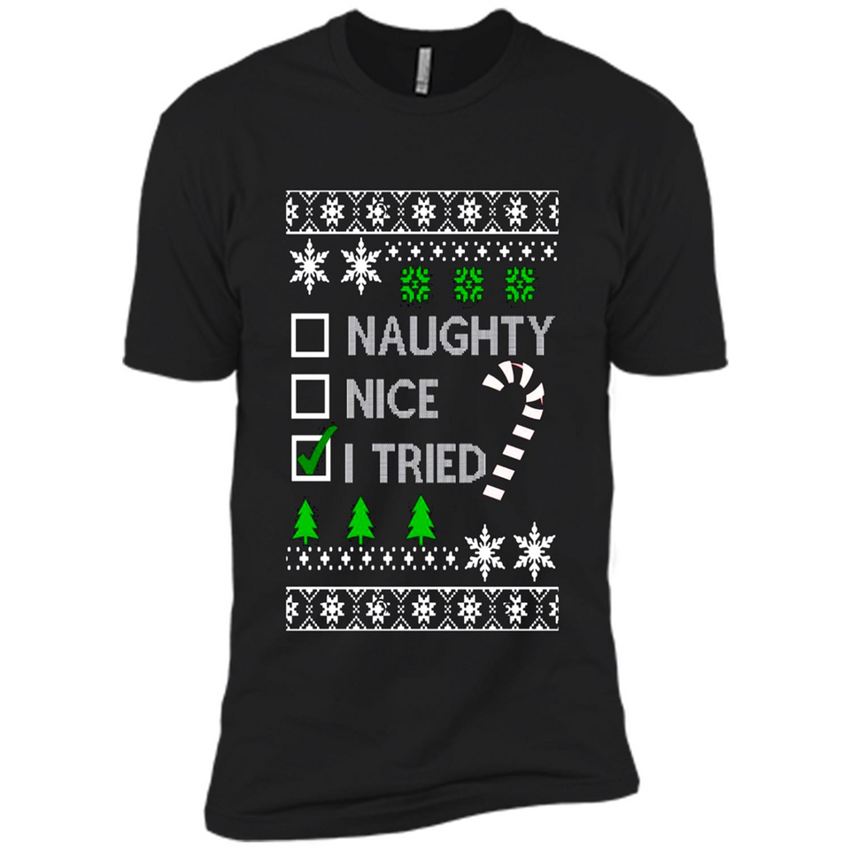 Naughty Nice I Tried Christmas sweatshirt PINGPONG