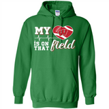 Wisconsin Badgers Football My Heart is on that Field - Hoodie