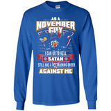 November Guy Birthday - Long Sleeve T-Shirt