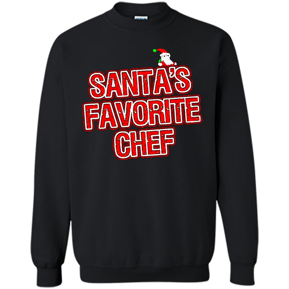 Funny Christmas Clothes - Santas Favorite Chef - Sweatshirt