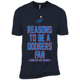 Reasons to be a Los Angeles Dodgers Fan Complete List on Back - Premium Short Sleeve T-Shirt