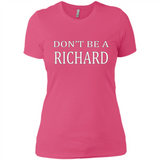 Don't Be A Richard PING PONG