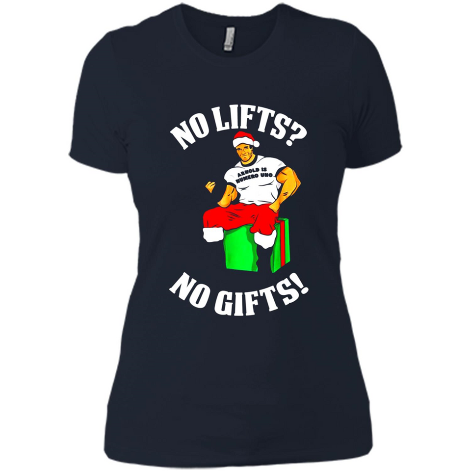 Arnold Is Numero Uno No Lifts No Gifts Christmas PINGPONG