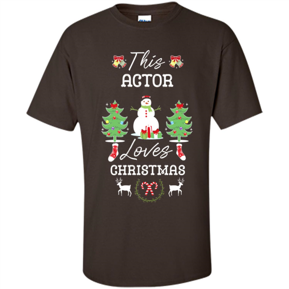 This Actor Loves Christmas Tree Shirt with Snowman
