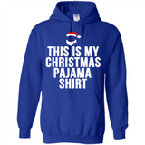 This is my pajama Tshirt Christmas - Hoodie