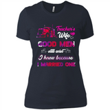 Trucker’s Wife Good Men Still Exist I Know Because I Married One - Ladies' Boyfriend T-Shirt