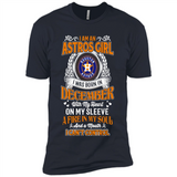 I Am An Houston Astros Girl I Was Born In December With My Heart On My Sleeve A Fire In My Soul And A Mouth I Cant Control - Premium Short Sleeve T-Shirt