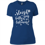 Sleigh Bells Ring Are You Listening Christmas Carol - Ladies' Boyfriend T-Shirt