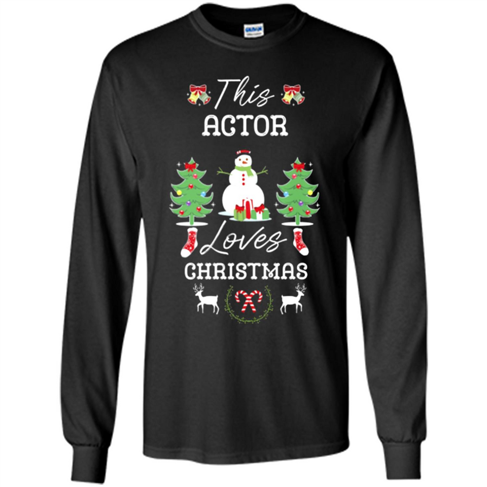 This Actor Loves Christmas Tree Shirt with Snowman
