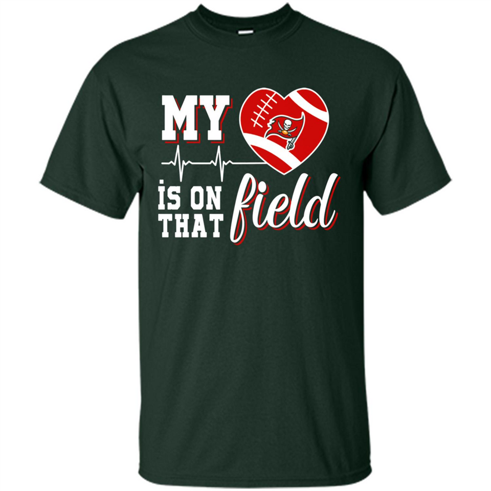Tampa Bay Buccaneers Football My Heart is on that Field - Shirt