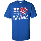 San Francisco 49ers Football My Heart is on that Field - Shirt