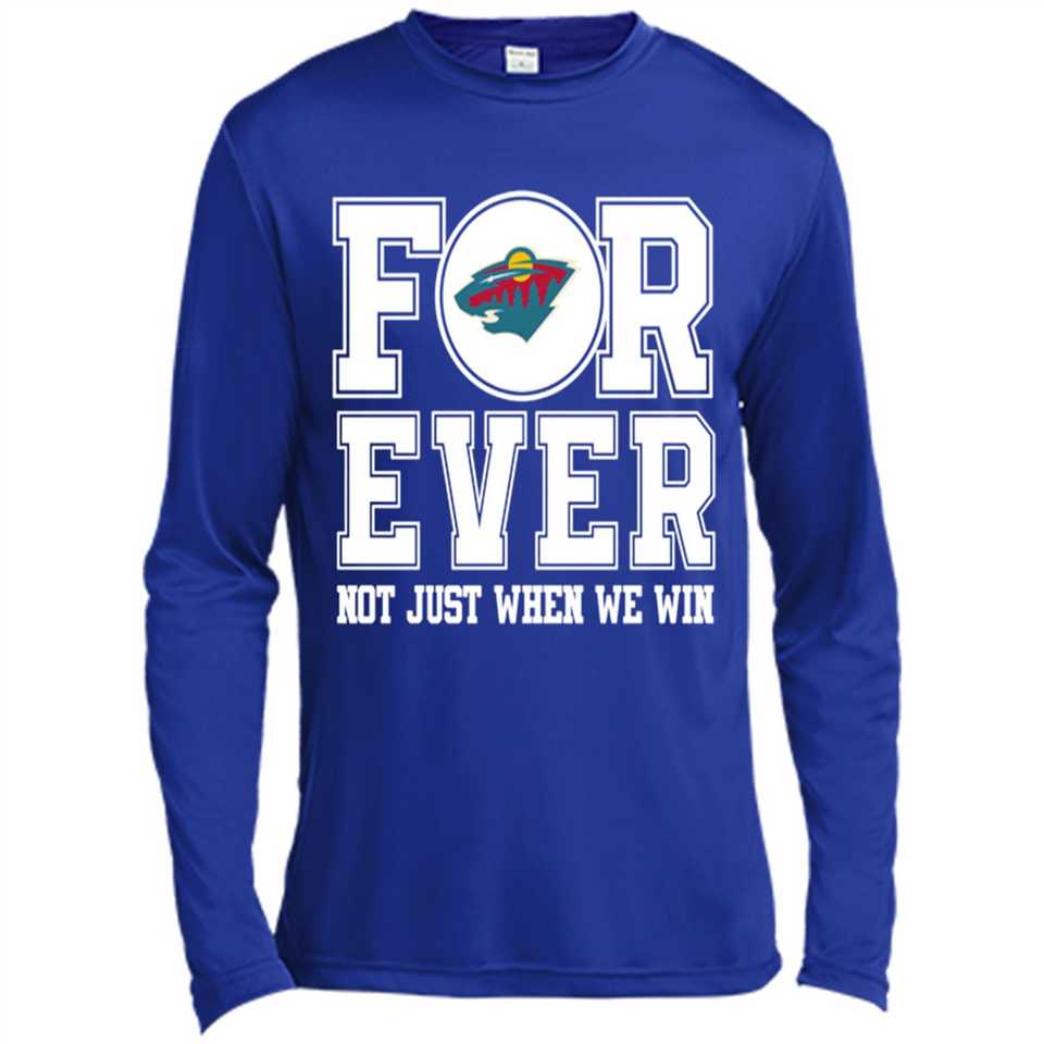 Minnesota Wild Forever For ever not just when we win - Canvas Long Sleeve T-Shirt