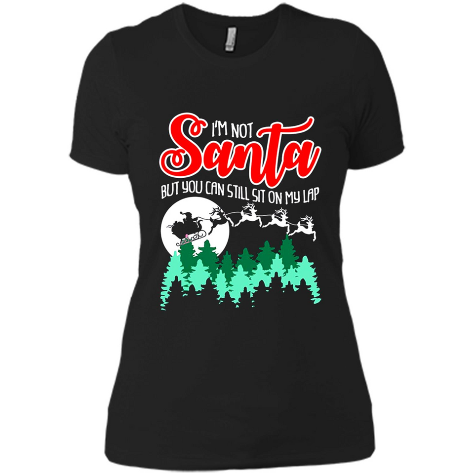 I'm Not Santa But You Can Sit On My Lap Christmas