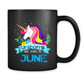 Unicorns are born in June Birthday Rainbow Gift Ladies Custom