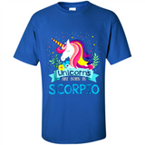 Unicorns are born in Scorpio Birthday Rainbow Gift Ladies Custom