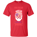I'm feelin'  willie friggin' drunk PING PONG