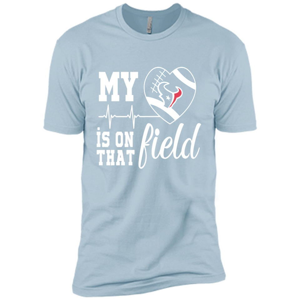 Houston Texans Football My Heart is on that Field - Premium Short Sleeve T-Shirt