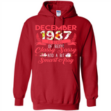 December 1987 31 Years Of Being Classy Sassy - Hoodie