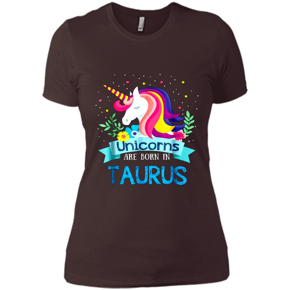 Unicorns are born in Taurus Birthday Rainbow Gift Ladies Custom