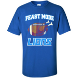 Feast Mode Lions Shirt - Detroit Turkey Thanksgiving