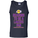 Reasons to be a Los Angeles Lakers Fan Complete List on Back - Tank Top
