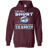 The owl I'm not short I just more down to Earth than most people - Hoodie