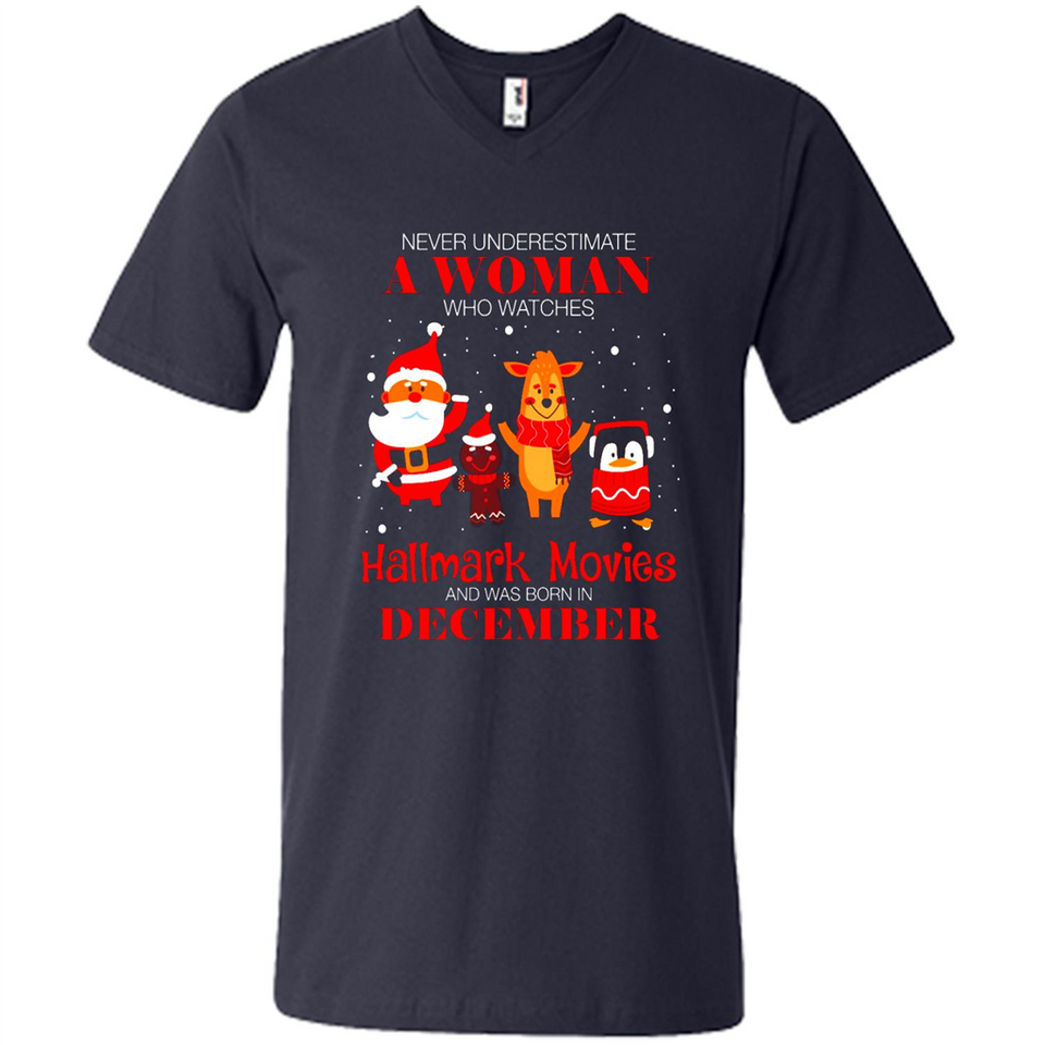 Never Underestimate A December Woman Watches Hallmark Movies Sweatshirt - Men's V-Neck