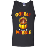 Gobble Til You Wobble Funny Thanksgiving Day Turkey