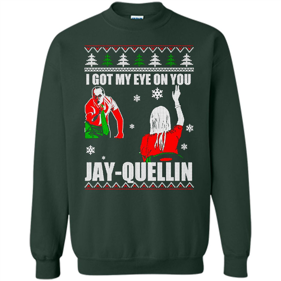I Got My Eye On You Jay-quellin - Sweatshirt