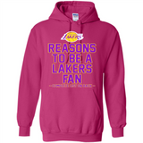 Reasons to be a Los Angeles Lakers Fan Complete List on Back - Hoodie