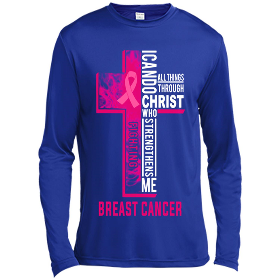 I can do all things through christ who strengthens me fighting Br ast Cancer Jesus