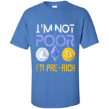 I'm not poor I'm pre rich PING PONG