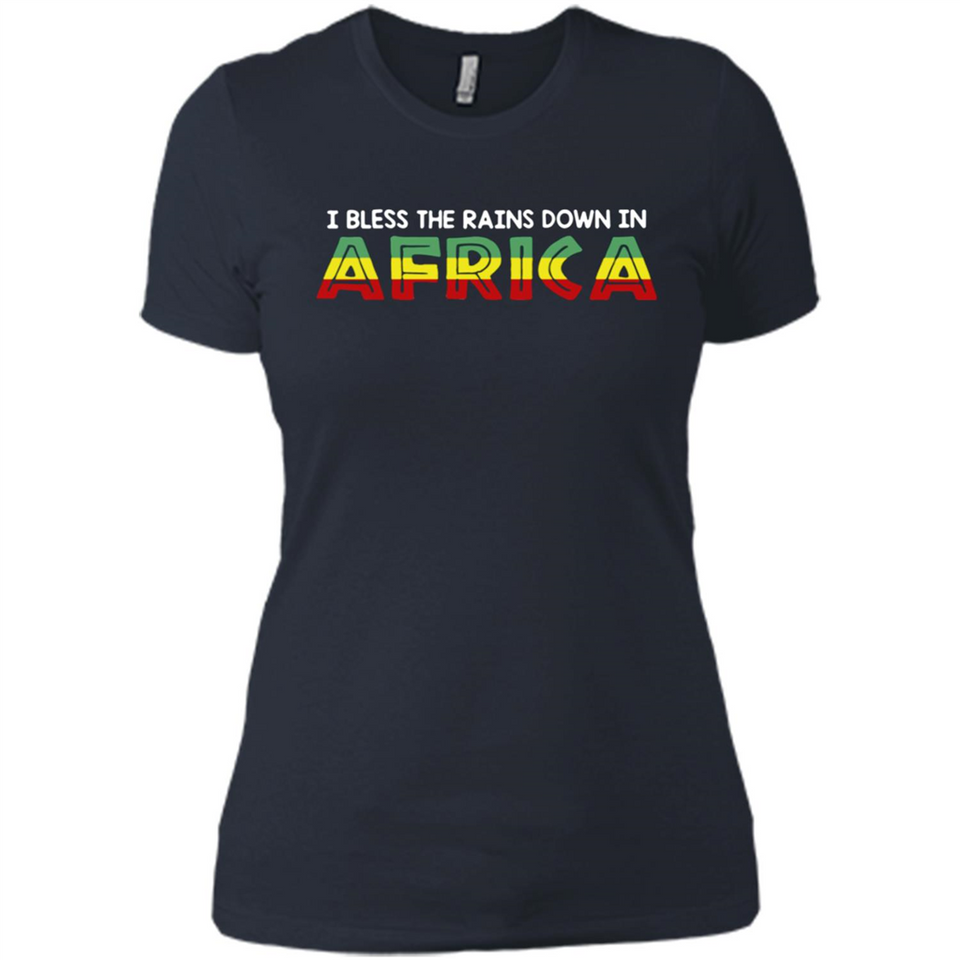 I BLESS THE RAINS DOWN IN AFRICA