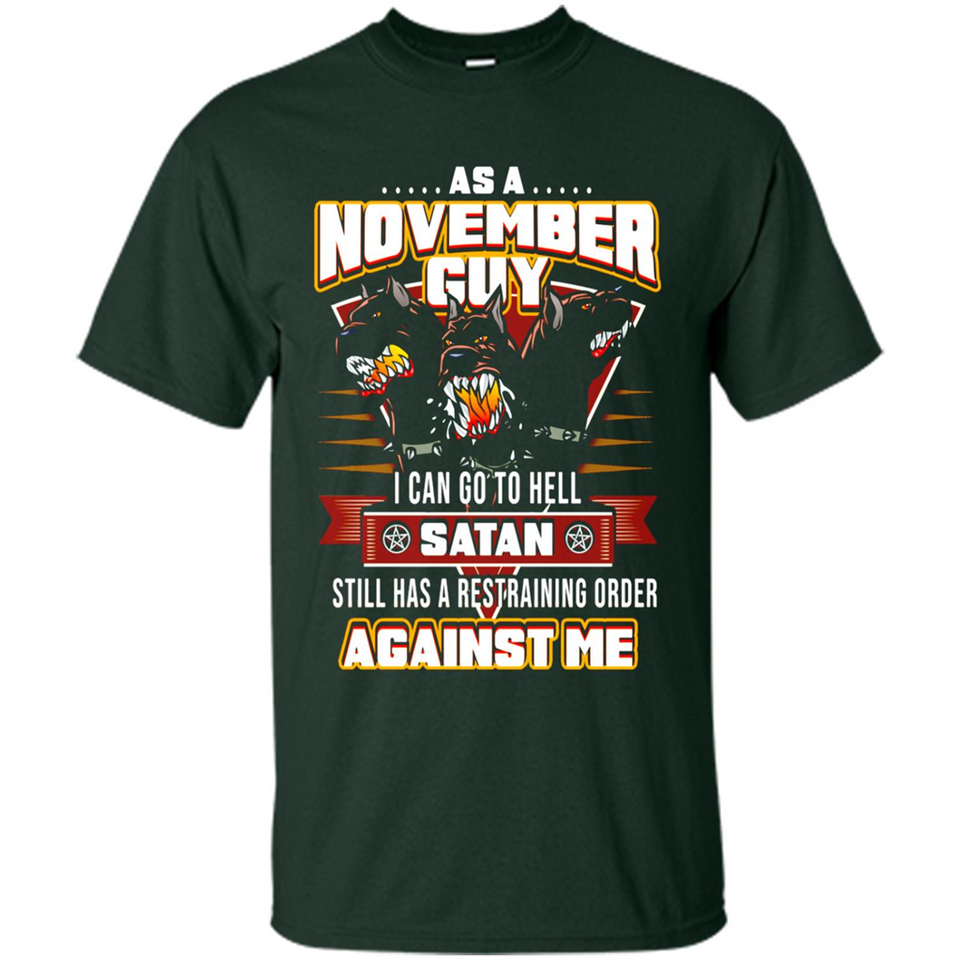 November Guy Birthday - Shirt