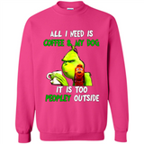 The Grinch - All I Need Is Coffee & My Dog It Is Too Peopley Outside