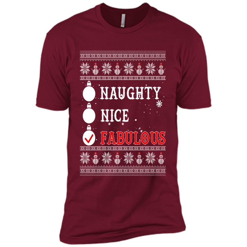 Naughty Nice Fabulous - Premium Short Sleeve T-Shirt