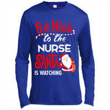 Be Nice To Nurse Santa Is Watching - Canvas Long Sleeve T-Shirt