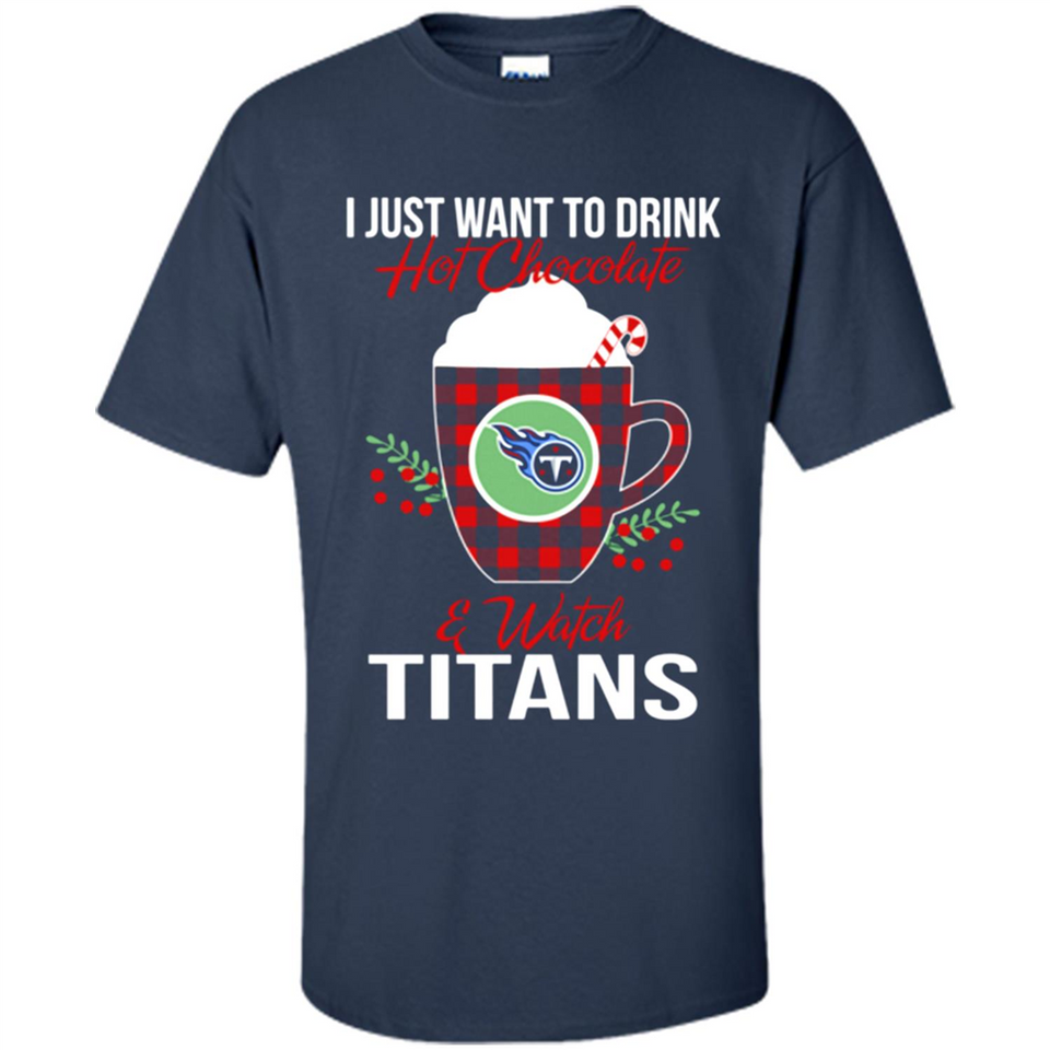 I Just Want To Drink Hot Chocolate & Watch Tennessee Titans Ugly Christmas Sweater PINGPONG