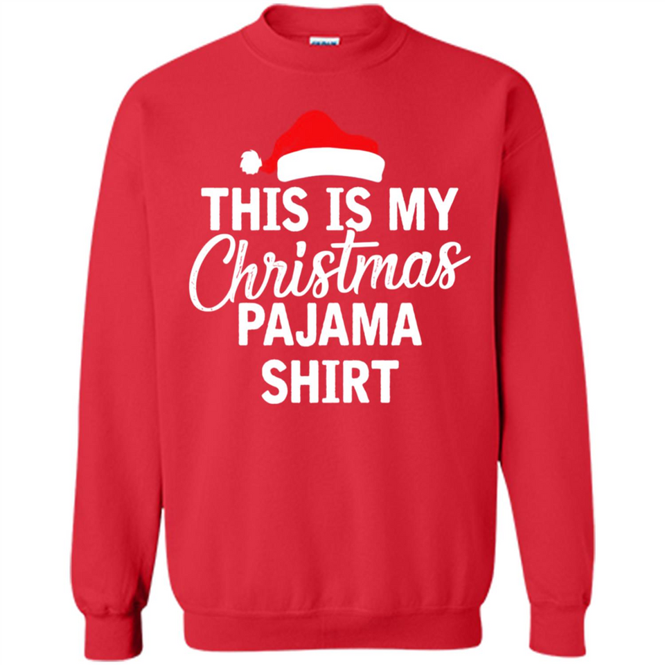 This Is My Christmas Pajama Family Matching - Sweatshirt