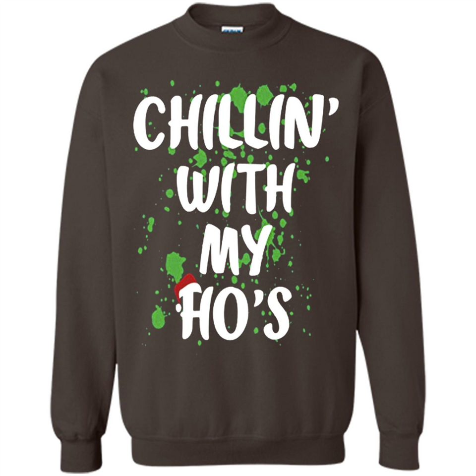 Chillin With My Ho's Funny Christmas - Sweatshirt
